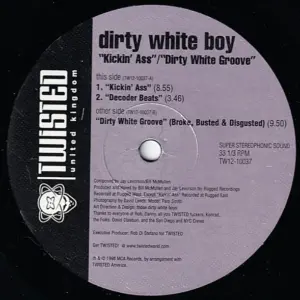 Dirty White Boy – Kickin' Ass / Dirty White Groove