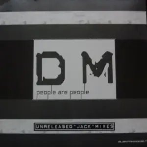 Depeche Mode – People Are People (Unreleased "Jack" Mixes)