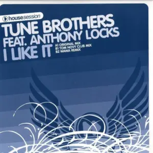 Tune Brothers Feat. Anthony Locks – I Like It
