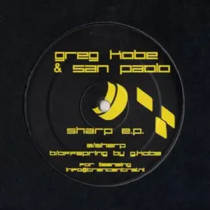 Greg Kobe & San Paulo – Sharp E.P.