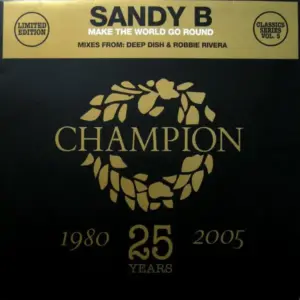 Sandy B – Make The World Go Round