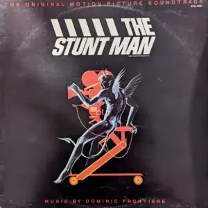 Dominic Frontiere – The Stunt Man (The Original Motion Picture Soundtrack)