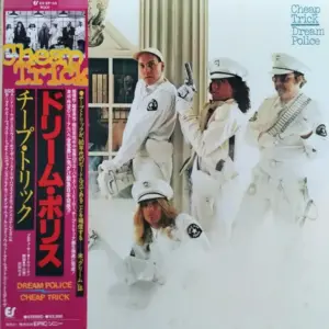 Cheap Trick – Dream Police