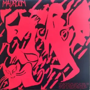 Madroom – I Am For An Art That Takes Its Forms From The Lines Of Life Itself, That Twists And Extends And Accumulates And Spits And Drips And Is Heavy And Coarse And Blunt And Sweet And Stupid As Life Itself!