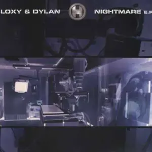 Dylan & Loxy – Nightmare E.P.