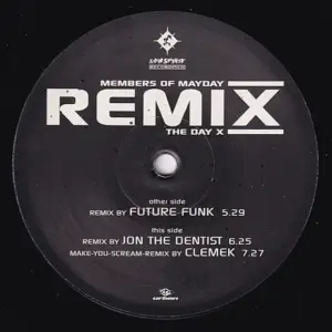 Members Of Mayday – The Day X (Remix)