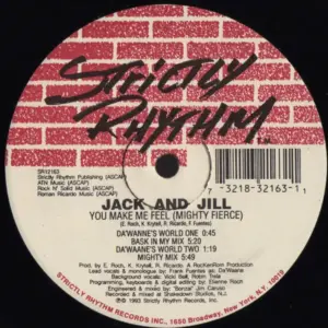 Jack & Jill – You Make Me Feel (Mighty Fierce)
