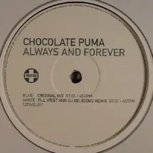 Chocolate Puma – Always And Forever