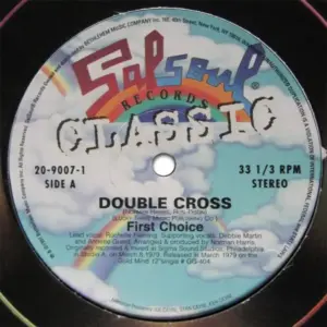 First Choice / Skyy – Double Cross / Let's Celebrate