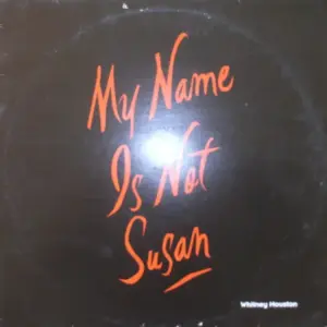 Whitney Houston – My Name Is Not Susan