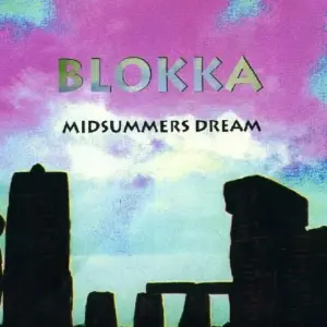 Blokka – Midsummers Dream
