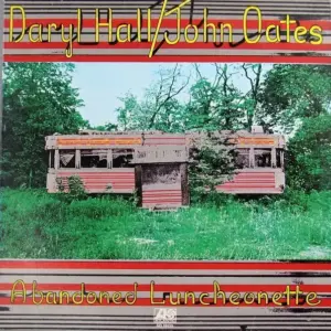Daryl Hall & John Oates – Abandoned Luncheonette