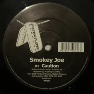 Smokey Joe – Caution / Pin Point