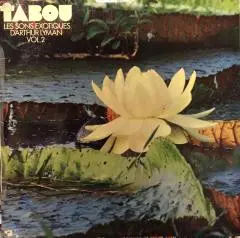Arthur Lyman – Tabou (Les Sons Exotiques D'Arthur Lyman Vol.2)