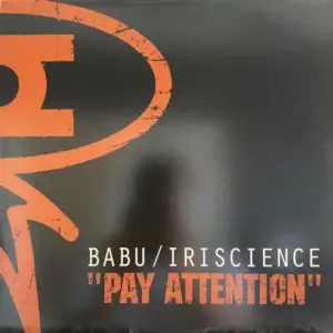 Babu / Rakaa-Iriscience – Pay Attention