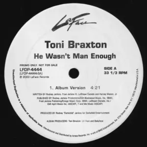 Toni Braxton – He Wasn't Man Enough