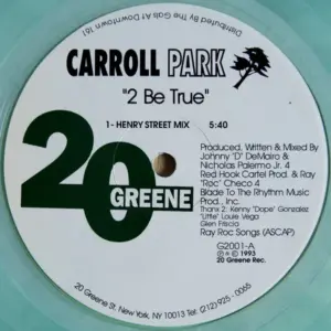 Carroll Park – 2 Be True
