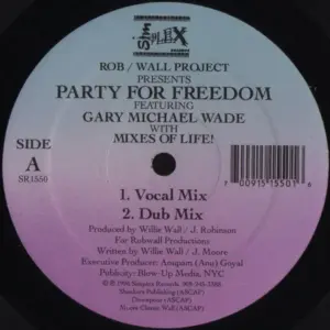 Robinson Wall Project Featuring Gary Michael Wade – Party For Freedom