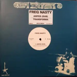 Freq Nasty – Amped (Dub) / Transforma