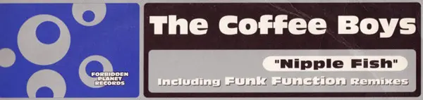 Coffee Boys, The – Nipple Fish