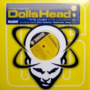 DollsHead – It's Over (It's Under) (The Vocal Mixes)