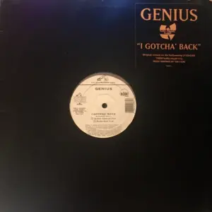 Genius, The – I Gotcha' Back