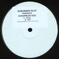 Suburban Slut – Scrambled Egg