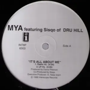 Mya Featuring Sisqo – It's All About Me