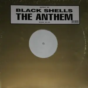 Black Shells – The Anthem