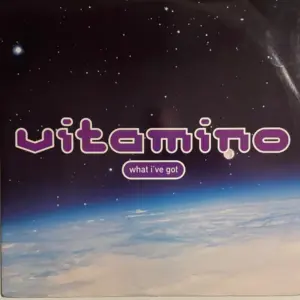 Vitamino – What I've Got