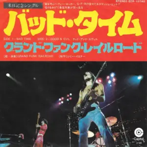 Grand Funk Railroad = Grand Funk Railroad – バッド・タイム = Bad Time