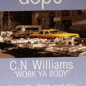 Clifford N Williams – Work Ya Body