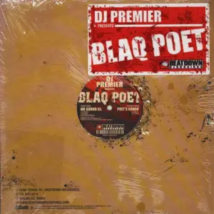 DJ Premier Presents Blaq Poet – We Gonna Ill / Poet's Comin'
