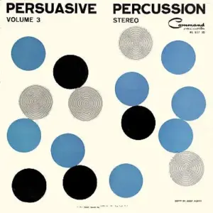 Command All-Stars, The – Persuasive Percussion Volume 3