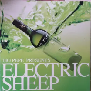 Electric Sheep (2) – Tio Pepe Presents Electric Sheep 