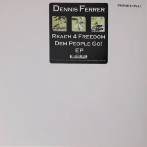 Dennis Ferrer – Reach 4 Freedom