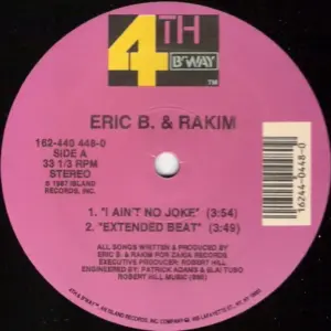 Eric B. & Rakim – I Ain't No Joke