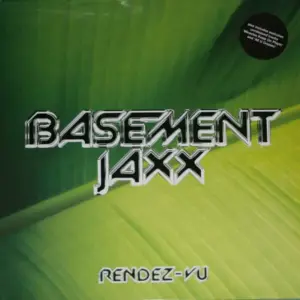 Basement Jaxx – Rendez-Vu