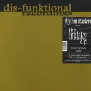 Rhythm Masters Present Mutator, The – The Mutator E.P. (DJ Essentials On Plastic)