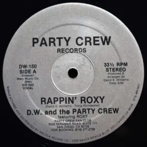 D.W. And The Party Crew – Rappin' Roxy