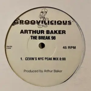Arthur Baker – The Break '98