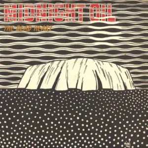 Midnight Oil – The Dead Heart