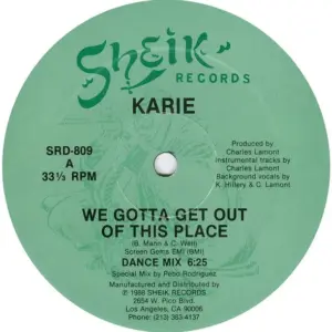 Karie Hillery – We Gotta Get Out Of This Place