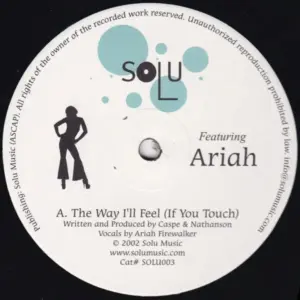 Solu Music Featuring Ariah Firewalker – The Way I'll Feel (If You Touch)