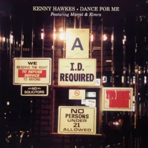 Kenny Hawkes – Dance For Me