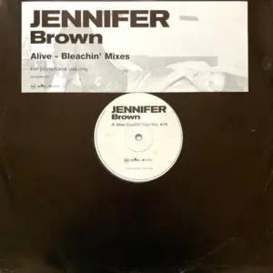 Jennifer Brown – Alive - Bleachin' Mixes