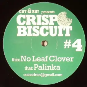 Cut & Run (2) – No Leaf Clover / Palinka