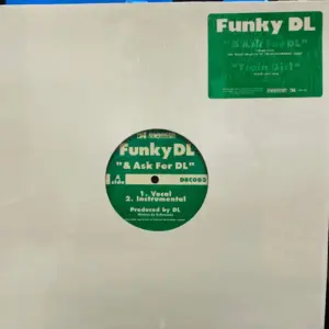 Funky DL – & Ask For DL