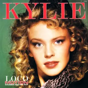 Kylie Minogue – Locomotion - Chugga-Motion Mix