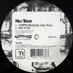 Nu:Tone – 123FM (Nobody Like You) / Get It On